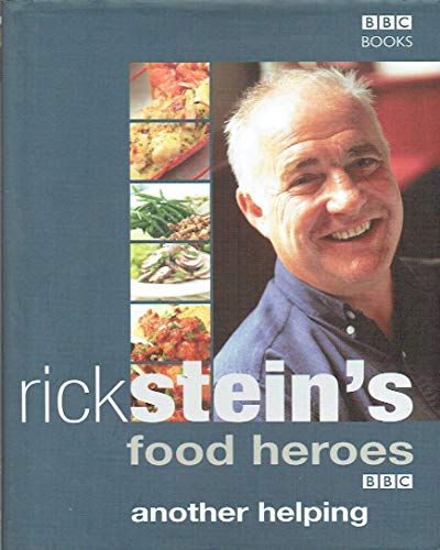 Imagen de archivo de Rick Stein's Food Heroes: Another Helping a la venta por MusicMagpie