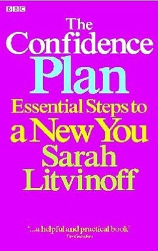 Beispielbild fr The Confidence Plan: Essential Steps to a New You zum Verkauf von WorldofBooks