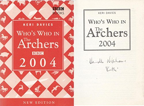 Stock image for Who's Who in The Archers 2004 for sale by MusicMagpie