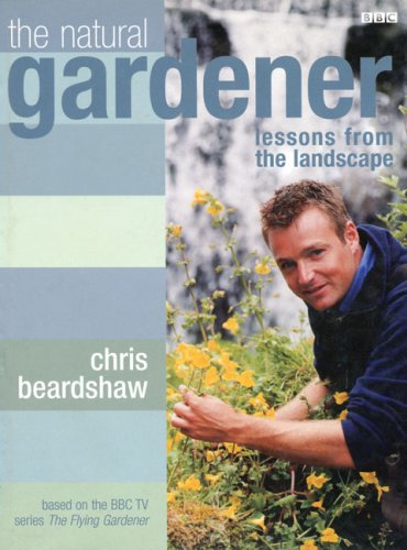 Beispielbild fr The Natural Gardener zum Verkauf von WorldofBooks