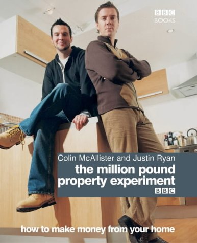 9780563488132: The Million Pound Property Experiment: How to Make Money from Your Home