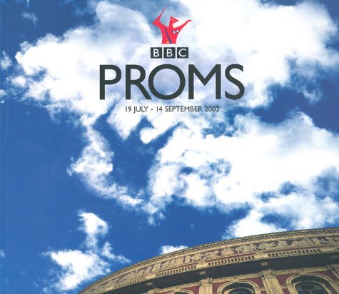The BBC Proms Guide 2002 (9780563488293) by BBC
