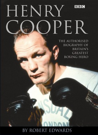Beispielbild fr Henry Cooper: The Authorised Biography zum Verkauf von WorldofBooks