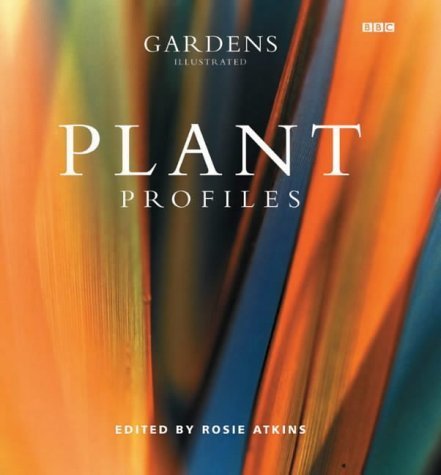 Gardens Illustrated : Plant Profiles