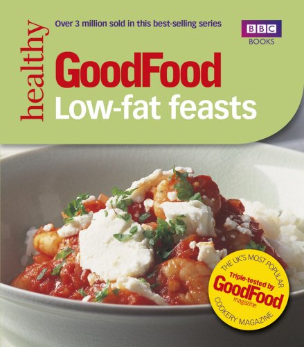 Imagen de archivo de Good Food Low-Fat Feasts a la venta por Better World Books