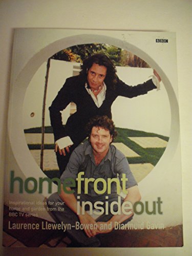 Stock image for Homefront Inside Out: Inspirational Ideas for Your Home and Garden from the BBC TV Series for sale by ThriftBooks-Atlanta