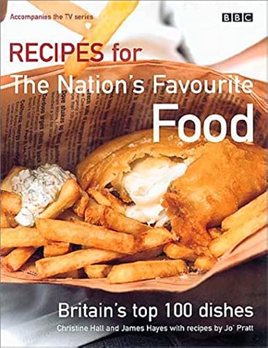 Beispielbild fr Recipes for the Nation's Favourite Food: Britain's Top 100 Dishes (Cookery) zum Verkauf von medimops