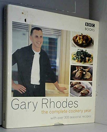 Gary Rhodes Complete Cookery Year (9780563488675) by Rhodes, Gary