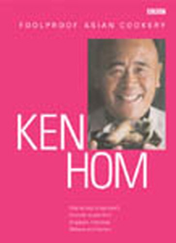 Foolproof Asian Cookery - Ken Hom