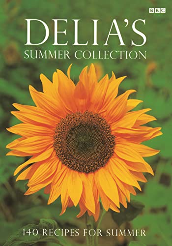 Stock image for Delia's Summer Collection: 140 Recipes for Summer for sale by SecondSale