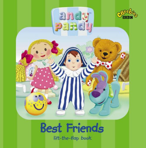 9780563492238: Andy Pandy-Lift-the-Flap Book-Best Friends (Card) (Andy Pandy  S.) - BBC: 0563492236 - AbeBooks