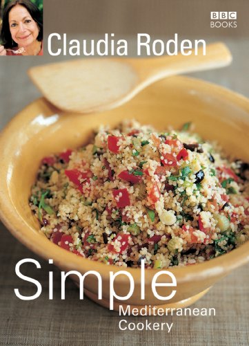 Imagen de archivo de Claudia Roden's Simple Mediterranean Cookery a la venta por Better World Books