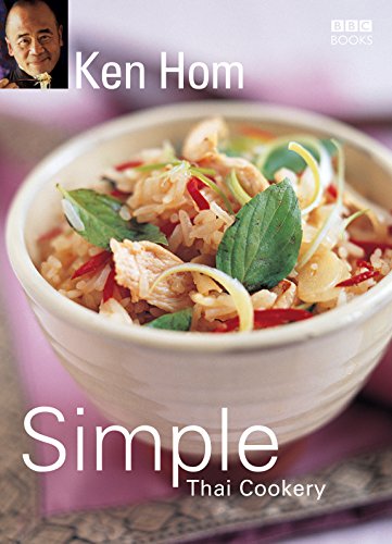 Beispielbild fr Ken Hom's Simple Thai Cookery zum Verkauf von WorldofBooks