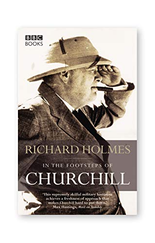Beispielbild fr In the Footsteps of Churchill zum Verkauf von WorldofBooks