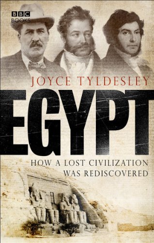 Stock image for Egypt: How A Lost Civilisation Was Rediscovered for sale by WorldofBooks