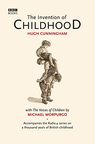 9780563493907: The Invention of Childhood