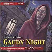 Gaudy Night (BBC Radio Collection) (9780563494096) by Sayers, Dorothy L.