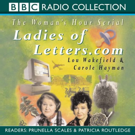 Stock image for Ladies of Letters.com: Series 4 (BBC Radio Collection) for sale by Brit Books