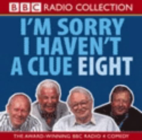 Stock image for I'm Sorry I Haven't a Clue 8 (BBC Radio Collection): Volume 8 for sale by Goldstone Books