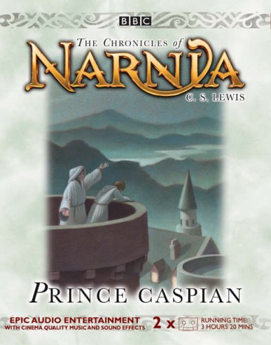 Prince Caspian (The Chronicles of Narnia) (9780563504214) by Lewis, C. S.