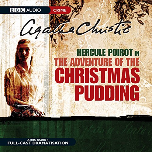 Beispielbild fr Hercule Poirot in the Adventure of the Christmas Pudding (BBC Audio Crime) zum Verkauf von medimops