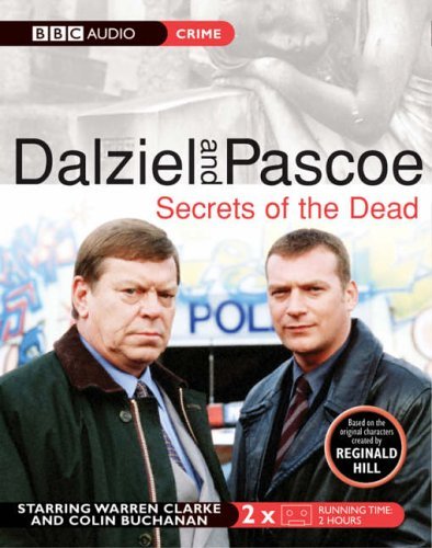 Dalziel and Pascoe: Secrets of the Dead (9780563510833) by Reginald Hill