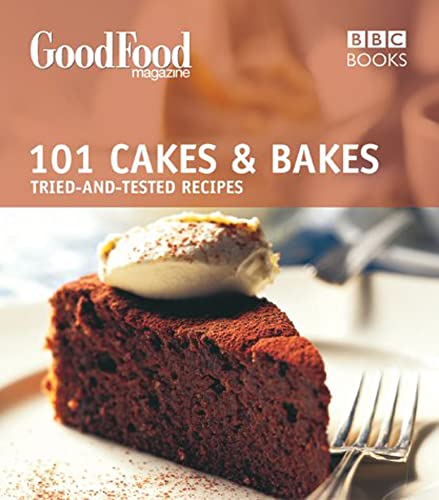 Beispielbild fr Good Food: 101 Cakes & Bakes: Tried and tested Recipes zum Verkauf von WorldofBooks