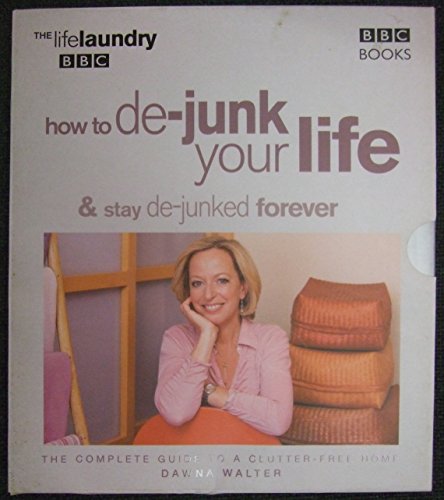 9780563521266: THE LIFE LAUNDRY ( HOW TO DE-JUNK YOUR LIFE & STAY DE-JUNKED FOREVER)
