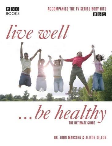 Beispielbild fr Live Well, Be Healthy zum Verkauf von Bestsellersuk