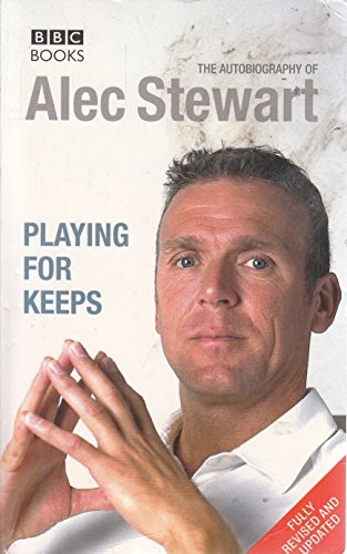 Imagen de archivo de Playing for Keeps: The Autobiography of Alec Stewart a la venta por Goldstone Books