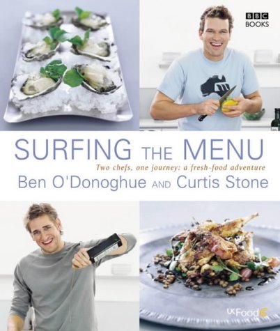 Beispielbild fr Surfing the Menu : Two Chefs, One Journey a Fresh-Food Adventure zum Verkauf von Better World Books