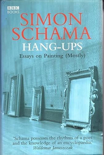 Stock image for Hang-Ups: A Collection of Essays on Art for sale by WorldofBooks
