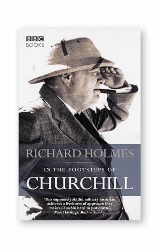 Imagen de archivo de In the Footsteps of Churchill a la venta por Front Cover Books