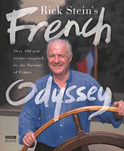 Imagen de archivo de Rick Stein's French Odyssey: Over 100 New Recipes Inspired by the Flavours of France a la venta por WorldofBooks