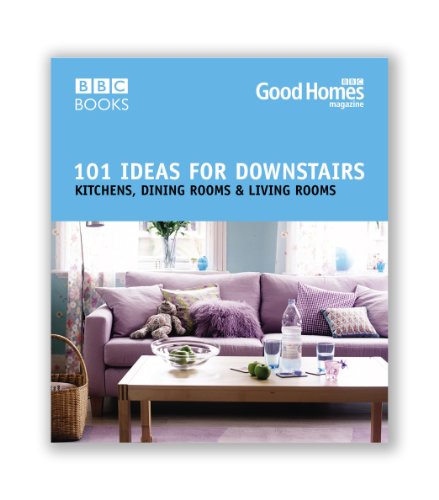 Stock image for 101 Ideas for Downstairs (Good homes) for sale by Goldstone Books