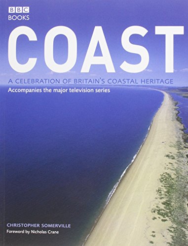 Stock image for Coast: A Celebration of Britain's Coastal Heritage for sale by Wonder Book