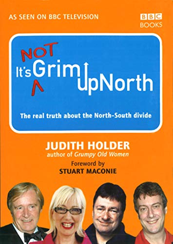 Stock image for It's Not Grim Up North for sale by WorldofBooks