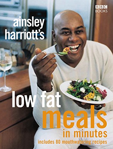 Stock image for Ainsley Harriott's Low Fat Meals in Minutes for sale by SecondSale