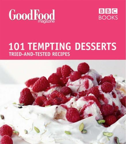 Stock image for Good Food: 101 Tempting Desserts for sale by MusicMagpie