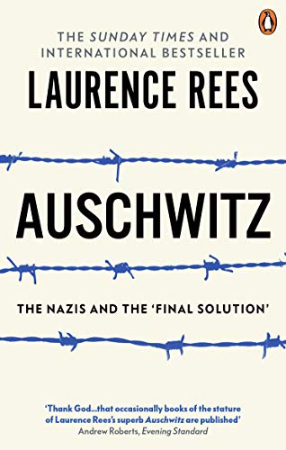 Auschwitz - Rees, Laurence