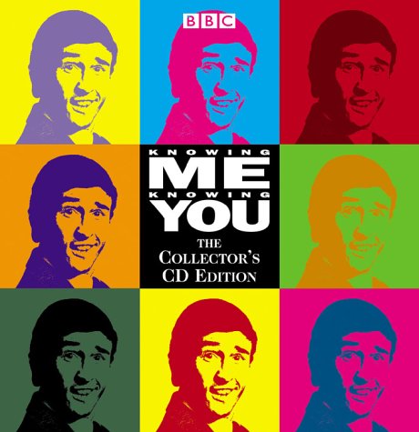 Knowing Me, Knowing You...: Collector's Edition: With Alan Partridge (Canned Laughter) (9780563523178) by Marber, Patrick