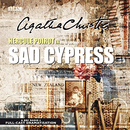 Stock image for Hercule Poirot in Sad Cypress: BBC Radio 4 Full-cast Dramatisation (Hercule Poirot Mysteries) for sale by medimops