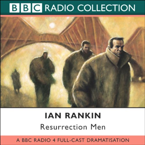 Stock image for Resurrection Men Bbc Radio 4 Full-Cast Dramatisation for sale by HPB-Emerald