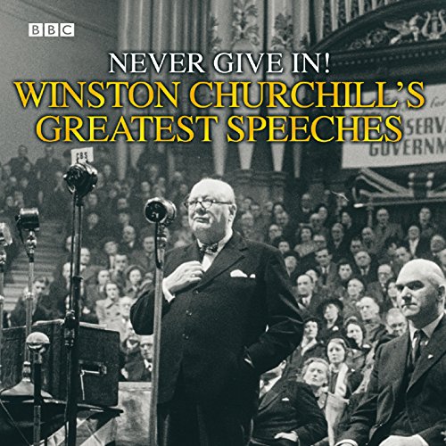 Stock image for Winston Churchill's Greatest Speeches: Vol 1: Never Give In! for sale by WorldofBooks