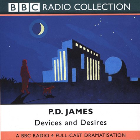 9780563528289: Devices and Desires: A BBC Radio 4 Full Cast Dramatisation