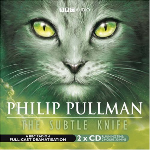 The Subtle Knife - Philip Pullman