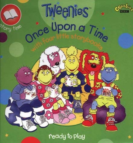 9780563532217: Tweenies- Once Upon a Time - with Four Little Storybooks(Pplcwoj) (Tweenies S.)