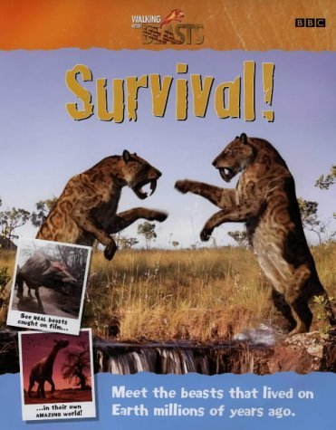 Beispielbild fr Walking with Beasts- Survival!(Pb) zum Verkauf von WorldofBooks