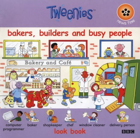 Beispielbild fr Tweenies - Look Book - Bakers, Builders & Busy People zum Verkauf von WorldofBooks