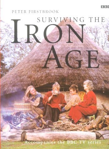 Stock image for Surviving the Iron Age for sale by WorldofBooks